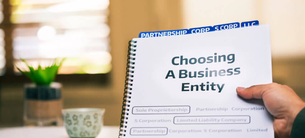 How Do You Choose A Form Of Business Entity?